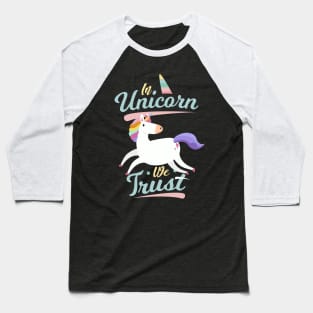 Rainbow Unicorn Quote Baseball T-Shirt